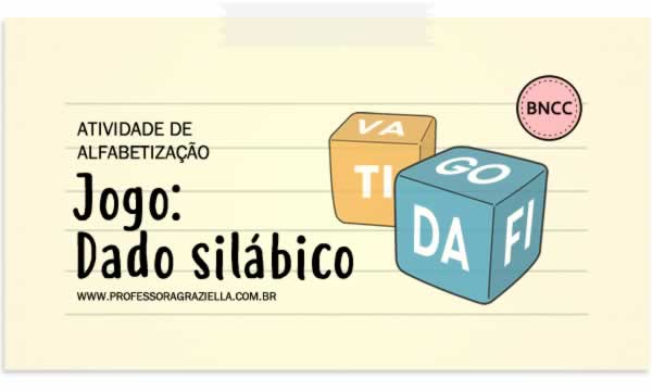 ALFABETIZACAO - jogo - dado silabico