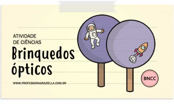 CIENCIAS - brinquedos opticos