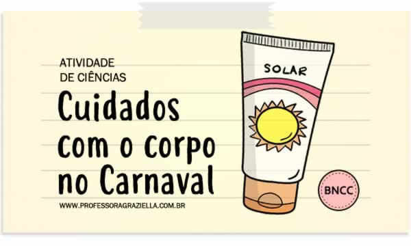 CIENCIAS - cuidados no carnaval