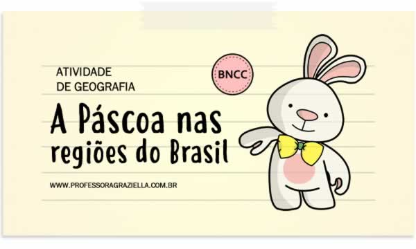 GEOGRAFIA - pascoa nas regioes do brasil