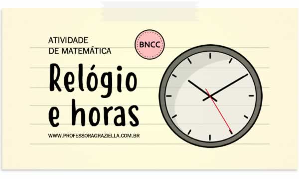 MATEMATICA - relogio e horas