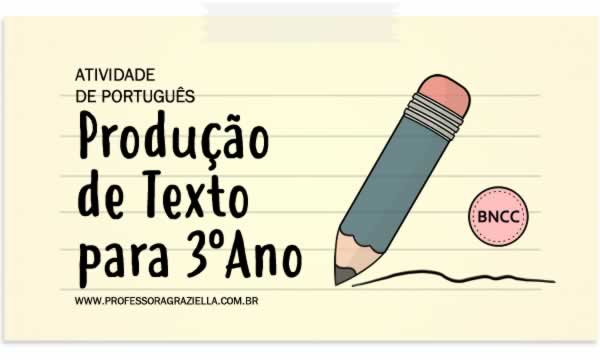 PORTUGUES - producao de texto - 3oano