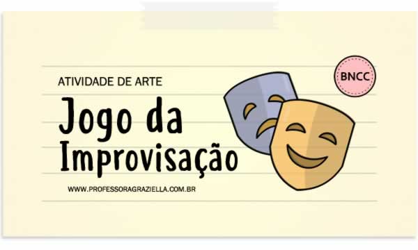 Arte - jogo da improvisação