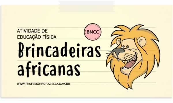 brincadeiras africanas