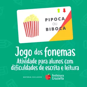 Jogo dos fonemas: atividade para alunos com dificuldade de leitura e escrita