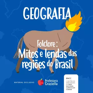Folclore: mitos e lendas das regiões do Brasil