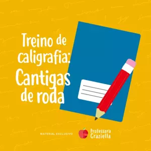 Cantigas de roda para caligrafia